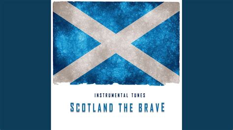 Scotland the Brave (Instrumental) - YouTube