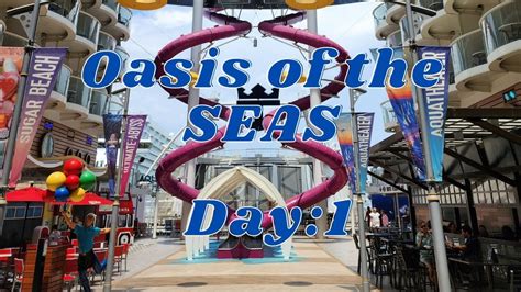 Oasis of the Seas: Cruise 2023 Day 1 - YouTube