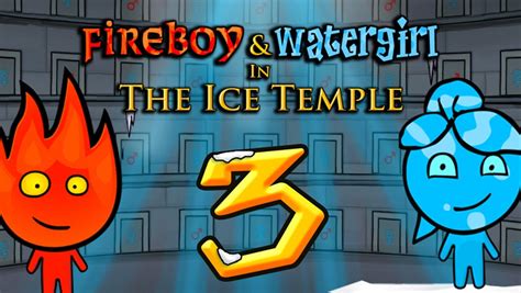 Fireboy and Watergirl 3: Ice Temple - Play Free Online Casual Game at ...