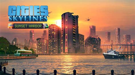 Cities: Skylines - Sunset Harbor - PC - Buy it at Nuuvem