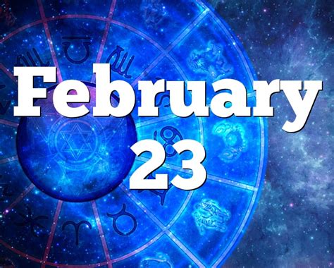 February 23 Birthday horoscope - zodiac sign for February 23th