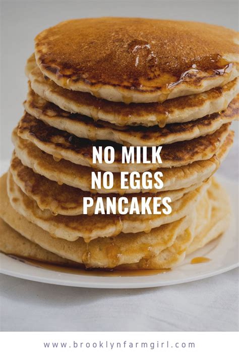 No Milk No Eggs Pancakes - Brooklyn Farm Girl