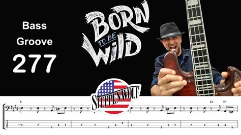 BORN TO BE WILD (Steppenwolf) How to Play Bass Groove Cover with Score ...