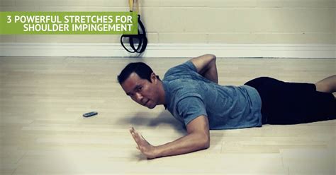 3 Powerful Shoulder Impingement Stretches For Pain Relief