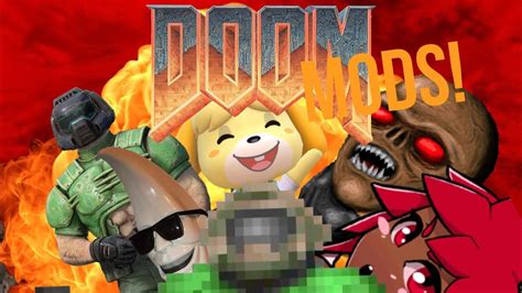 DOOM Mods!!!!!!!!!!!!! - YouTube