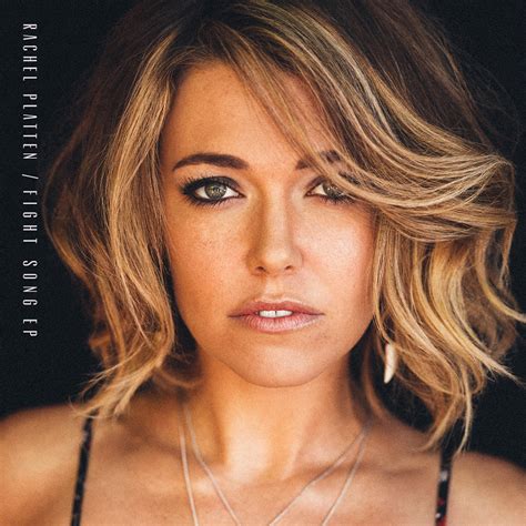 Rachel Platten – Fight Song EP Lyrics | Genius