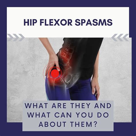 Hip flexor spasm: causes, symptoms and treatment