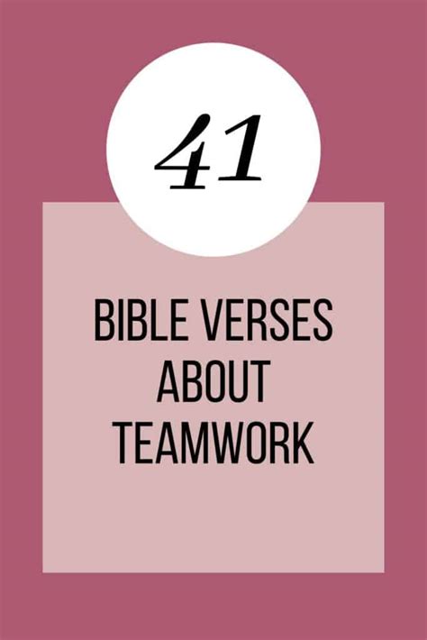 41 Bible Verses About Teamwork: Inspiring & Powerful