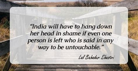 11 Inspirational Quotes By Lal Bahadur Shastri That Will Help You Face ...