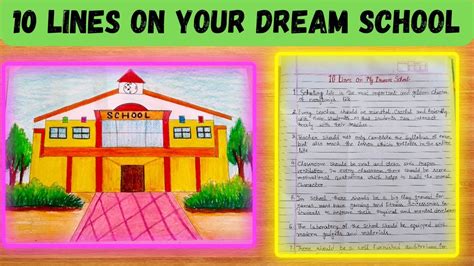 10 lines on my dream school ll draw a picture of your dream school and ...