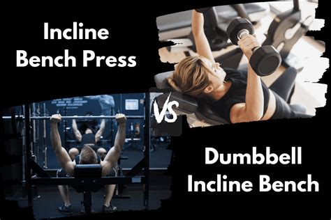 Incline Bench Press vs Dumbbell Incline Bench: Is One Better? – Horton ...