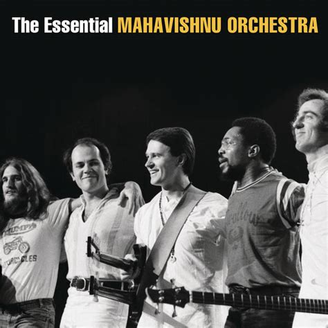 The Essential Mahavishnu Orchestra with John McLaughlin, Mahavishnu ...