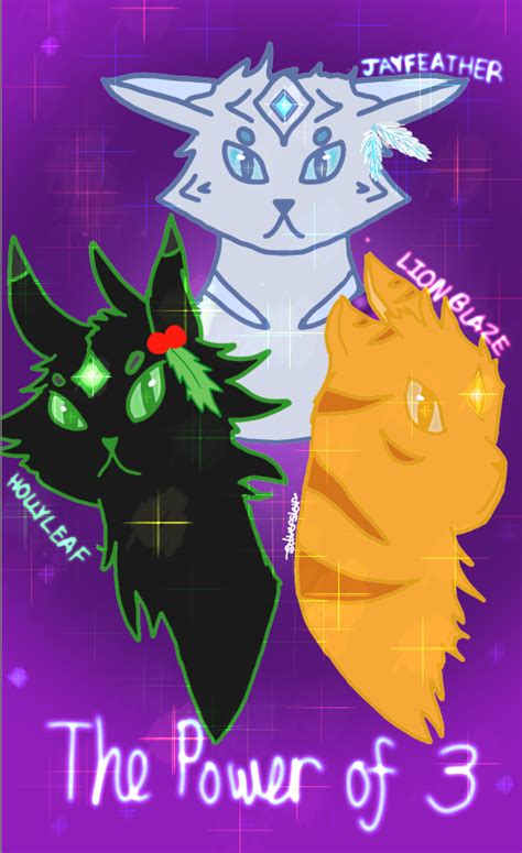 The Power of 3 Warriors by silverstar1704 on DeviantArt