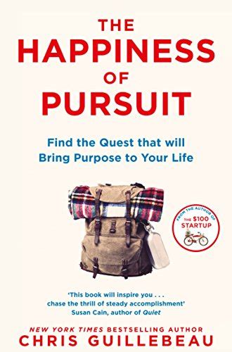 Book Review - The Happiness of Pursuit: Find the Quest that will Bring ...