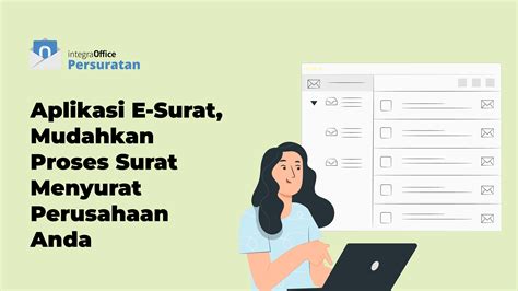 E-Surat: Memudahkan Proses Surat Menyurat di Perusahaan