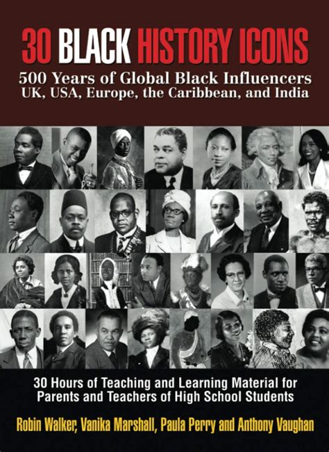 30 BLACK HISTORY ICONS: 500 Years of Global Black Influencers - UK, USA ...