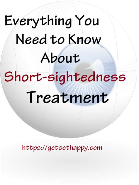 Everything You Need to Know About Short-sightedness Treatment | GetSetHappy