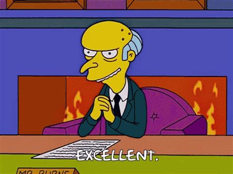 Simpsons Mr Burns GIF - Simpsons Mr Burns Excellent - Discover & Share GIFs