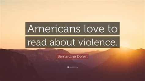 Bernardine Dohrn Quotes (2024 Update) - QuoteFancy