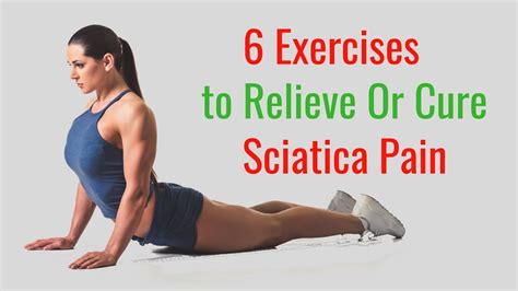 6 Exercises to Relieve Sciatica Pain - YouTube