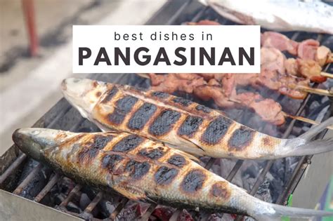 From Bangus to Bagoong: 11 Best Pangasinan Food You Should Try - Tara ...