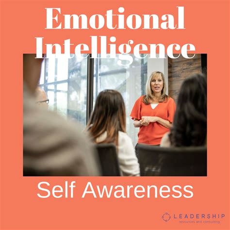 Emotional Intelligence: Self-Awareness – Leadership Resources and ...