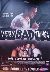 Very Bad Things Movie Poster (#3 of 6) - IMP Awards