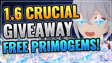 1.6 CRUCIAL PRIMOGEMS GIVEAWAY! (ANOTHER ONE! DON'T MISS IT) Genshin ...