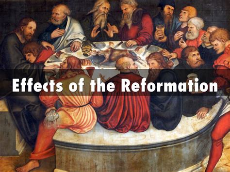 Effects of the Reformation by Casey Nagy