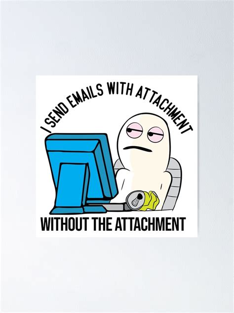 "Funny Email attachment work office meme character" Poster for Sale by ...