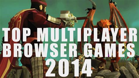 Top 10 Best Free Multiplayer Browser Games 2014 - YouTube