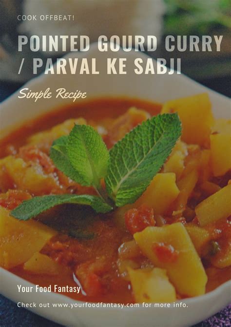 Aloo Parval Sabzi - Pointed Gourd Curry - Your Food Fantasy