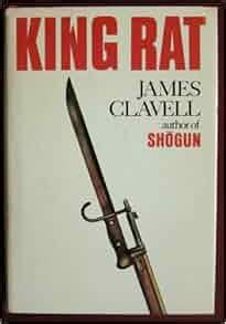 King Rat: James Clavell: Amazon.com: Books