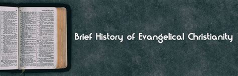 DOWN MEMORY LANE | Brief History of Evangelical Christianity | Gilbert ...