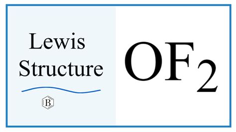 Lewis Dot Structure for OF2 (Oxygen difluroide) - YouTube