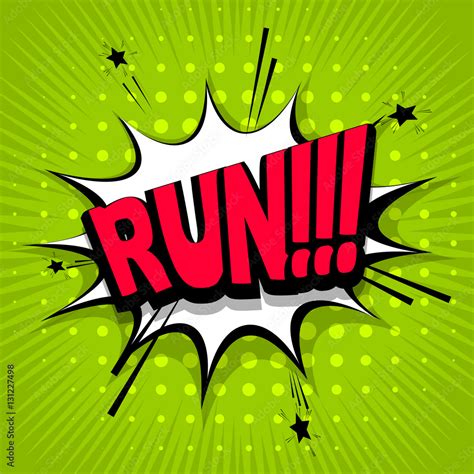 Lettering run, go, ahead. Comic text sound effects. Vector bubble icon ...