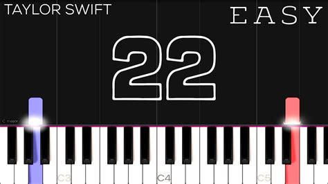 Taylor Swift - 22 | EASY Piano Tutorial - YouTube