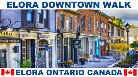 ELORA ONTARIO CANADA DOWNTOWN WALK - CANADA'S MOST BEAUTIFUL VILLAGE ...