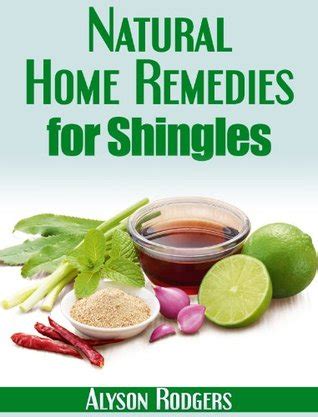 Natural Home Remedies for Shingles by Alyson Rodgers