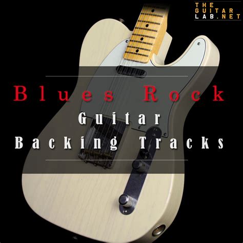 Blues Rock Guitar Backing Tracks | Theguitarlab.net