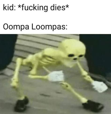 Oompa Loompa Meme