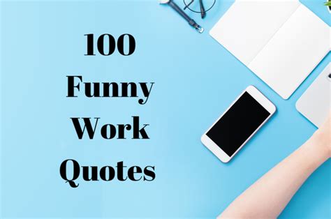 100 Funny Work Quotes To Make The Daily Grind Enjoyable - Parade