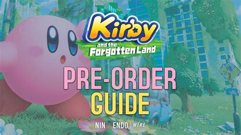 Kirby and the Forgotten Land pre-order guide – Nintendo Wire