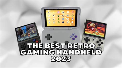 The Best Retro Gaming Handheld in 2023 - DroiX Blogs | Latest ...