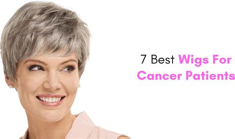 7 Best Wigs For Cancer Patients | Paula Young Blog