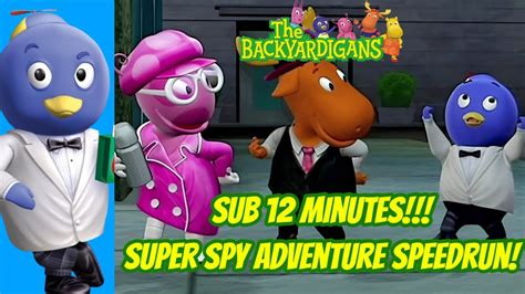 SUB 12! The Backyardigans: Super Spy Adventure Speedrun(WR,11:59) - YouTube