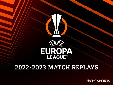 Prime Video: UEFA Europa League: 2022-2023 Match Replays