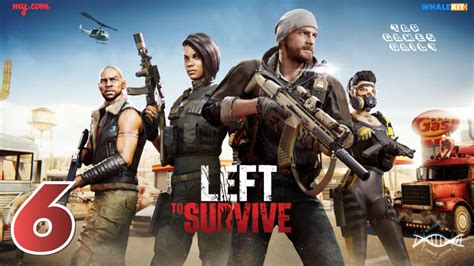 LEFT TO SURVIVE Gameplay Walkthrough Part 6 - iOS | ANDROID - YouTube