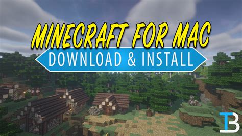 How To Download & Install Minecraft on a Mac - TheBreakdown.xyz