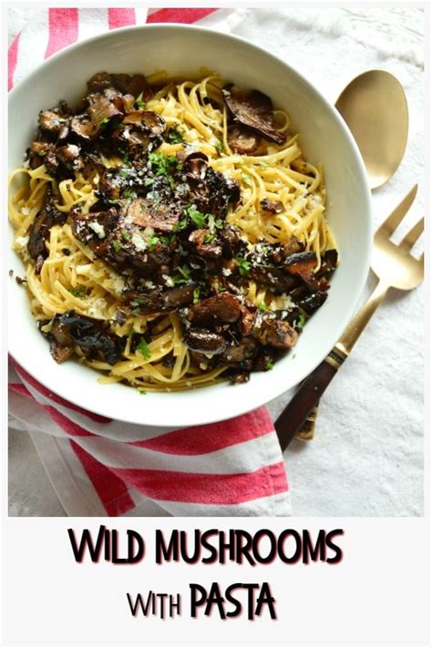 Wild Mushroom Sauce for Pasta - This Is How I Cook